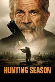 دانلود فیلم Hunting Season 2025 بدون سانسور