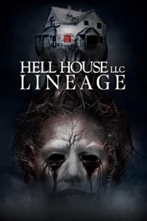 دانلود فیلم Hell House LLC: Lineage 2025 بدون سانسور