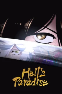 دانلود سریال Hell’s Paradise: Jigokuraku بدون سانسور