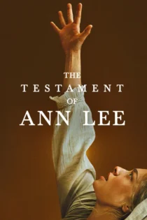 دانلود فیلم The Testament of Ann Lee 2026 بدون سانسور