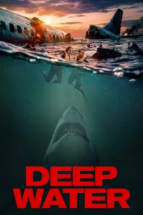 دانلود فیلم Deep Water 2026 بدون سانسور