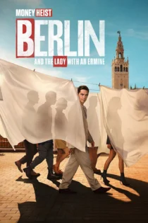 دانلود سریال Berlin and the Lady with an Ermine بدون سانسور