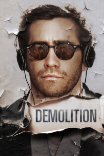 دانلود فیلم Demolition 2016 بدون سانسور