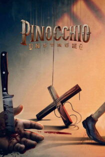 دانلود فیلم Pinocchio: Unstrung 2026 بدون سانسور