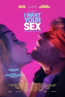 دانلود فیلم I Want Your Sex 2026 بدون سانسور