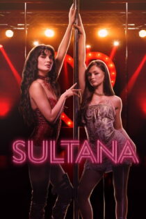 دانلود فیلم Sultana 2026 بدون سانسور